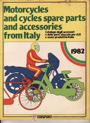 Voitures et Motocyclettes: REVISTA MOTORCYCLES AND CYCLES SPARE PARTS AND ACCESSORIES FROM ITALY A&Ntilde;O 1982. 160 P&Aacute;GINAS.
