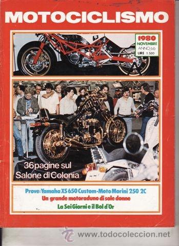 Automobili e Motociclette: REVISTA MOTOCICLISMO ITALIANO N&ordm; 11 A&Ntilde;O 1980. PRUEBA: YAMAHA XS 650 CUSTOM. MOTO MORINI 250 C.