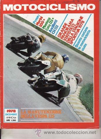 Coches y Motocicletas: REVISTA MOTOCICLISMO ITALIANO N&ordm; 12 A&Ntilde;O 1978. PRUEBA: MORINI 500. MONTESA COTA 125. ANCILLOTTI CH 12