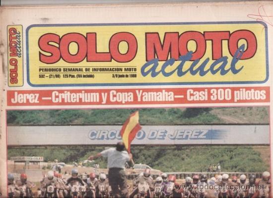 Voitures et Motocyclettes: REVISTA SOLO MOTO ACTUAL N&ordm; 532 A&Ntilde;O 1986. PRUEBA: GILERA RX 125. HONDA VFR 750 F.