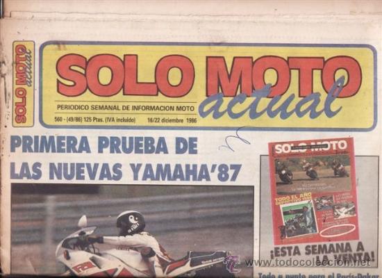 Voitures et Motocyclettes: REVISTA SOLO MOTO ACTUAL N&ordm; 560 A&Ntilde;O 1986.