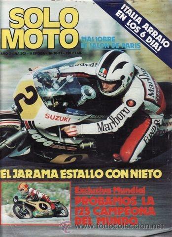 Autos und Motorr&auml;der: REVISTA SOLO MOTO ACTUAL N&ordm; 305 A&Ntilde;O 1981. PRUEBA RACING: MINARELLI CAMPEONA DEL MUNDO.