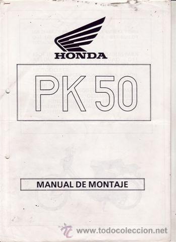 Voitures et Motocyclettes: MANUAL DE MONTAJE HONDA PK 50 (ORIGINAL) IDIOMA ESPA&Ntilde;OL 6 P&Aacute;GINAS.