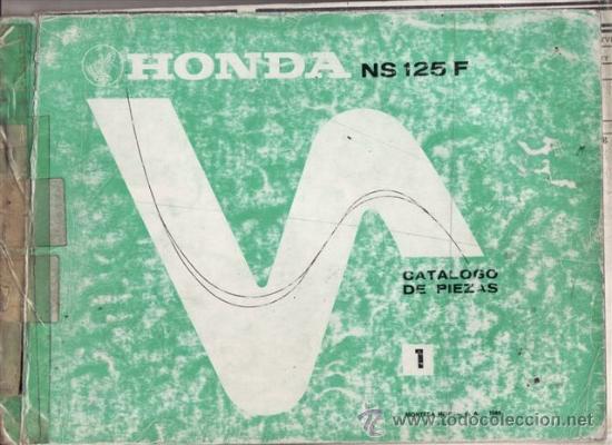 Voitures et Motocyclettes: CATALOGO HONDA NS 125 F (ORIGINAL) A&Ntilde;O 1986. 66 PAGINAS.