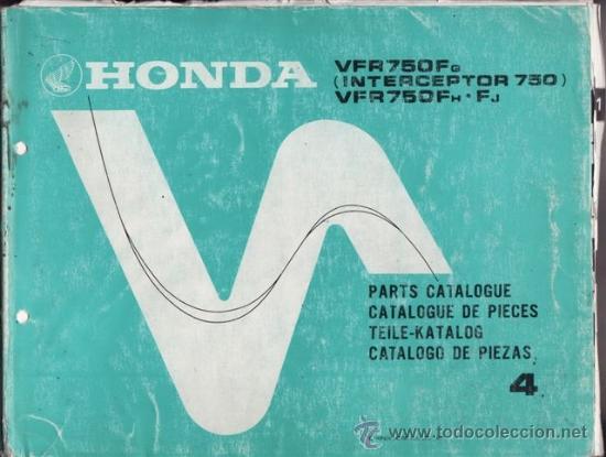Voitures et Motocyclettes: CATALOGO DE PIEZAS HONDA VFR 750 F/INTERCEPTOR 750 (ORIGINAL) A&Ntilde;O 1987. 670 PAGINAS.