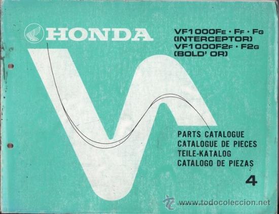 Voitures et Motocyclettes: CATALOGO DE PIEZAS HONDA VF 1000 INTERCEPTOR/VF 1000/1000 BOLO&Oacute;R (ORIGINAL) A&Ntilde;O 1986. 742 PAGINAS.