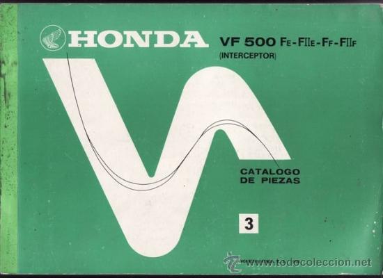 Autos und Motorr&auml;der: CATALOGO DE PIEZAS HONDA VR 500 FE INTERCEPTOR (ORIGINAL) A&Ntilde;O 1985. 351 PAGINAS.