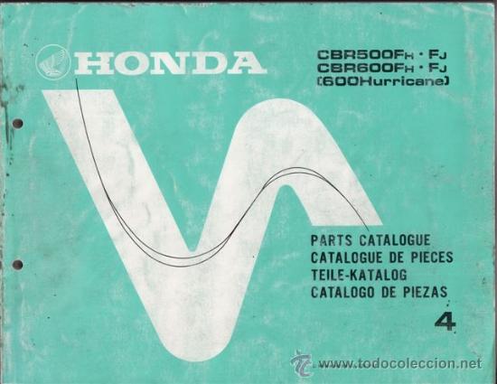 Autos und Motorr&auml;der: CATALOGO DE PIEZAS HONDA CBR 500 F/600 F/ 600 HURRICANA (ORIGINAL) A&Ntilde;O 1987. 338 PAGINAS.