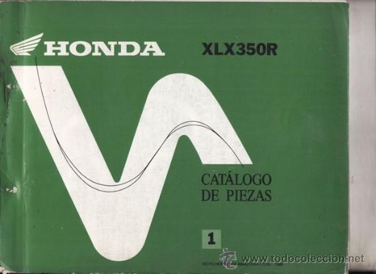 Autos und Motorr&auml;der: CATALOGO DE PIEZAS HONDA XLX 350 R (ORIGINAL) A&Ntilde;O 1989. 70 PAGINAS.