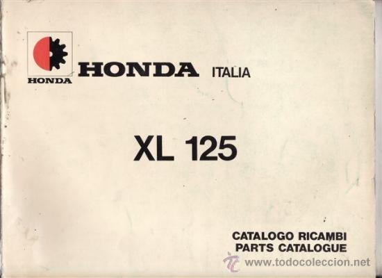 Autos und Motorr&auml;der: CATALOGO PIEZAS HONDA XL 125 (ORIGINAL) 55 PAGINAS. IDIOMA ITALIANO.