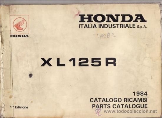 Autos und Motorr&auml;der: CATALOGO DE PIEZAS HONDA XL 125 R TAMBOR (ORIGINAL) A&Ntilde;O 1984. 57 PAGINAS. IDIOMA ITALIANO.