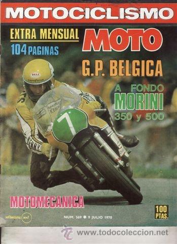 Carros e motociclos: REVISTA MOTOCICLISMO N&ordm; 569 A&Ntilde;O 1978. PRUEBA: MORINI 350. MORINI 500. TORROT CITY MOBILETTE.