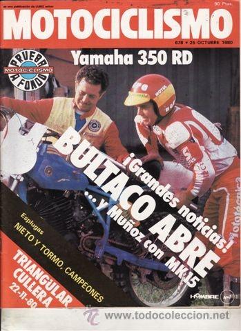Automobili e Motociclette: REVISTA MOTOCICLISMO N&ordm; 678 A&Ntilde;O 1980. PRUEBA: YAMAHA RD 350.