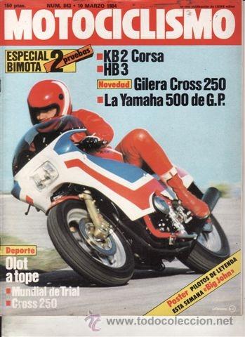 Voitures et Motocyclettes: REVISTA MOTOCICLISMO N&ordm; 843 A&Ntilde;O 1984. PRUEBA: BIMOTA HB 3. GILERA HX 250 LC. RACING: BIMOTA KB 2 TT