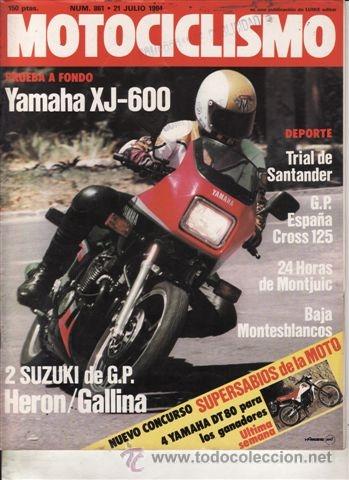 Automobili e Motociclette: REVISTA MOTOCICLISMO N&ordm; 861 A&Ntilde;O 1984. PRU: YAMAHA XJ 600.BMW K 100 RS.YAMAHA DT 80.RAC:SUZUKI HERON.