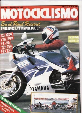 Coches y motocicletas: REVISTA MOTOCICLISMO N&ordm; 984 A&Ntilde;O 1986. PRUEBA: YAMAHA FZR 1000, YAMAHA FZR 750 R, YAMAHA FZ 750, YAMA