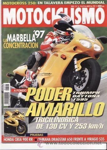 Coches y motocicletas: REVISTA MOTOCICLISMO N&ordm; 1517 A&Ntilde;O 1997. PRUEBA: TRIUMPH DAYTONA T 595. YAMAHA XVS 650 DRAG STAR.