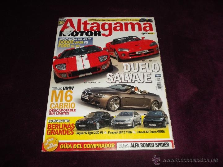 Coches y Motocicletas: ALTAGAMA MOTOR N&ordm; 45: DODGE VIPER vs FORD GT 40, BMW M6 CABRIO, ALFA ROMEO SPIDER, JAGUAR S-TYPE 2.7
