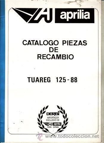 Voitures et Motocyclettes: CATALOGO PIEZAS DE RECAMBIO APRILIA TUAREG 125 (88) (ORIGINAL).