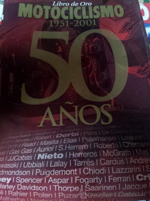 Cars and Motorcycles: REVISTA LIBRO DE ORO DEL MOTOCICLISMO 50 A&Ntilde;OS 1951-2001