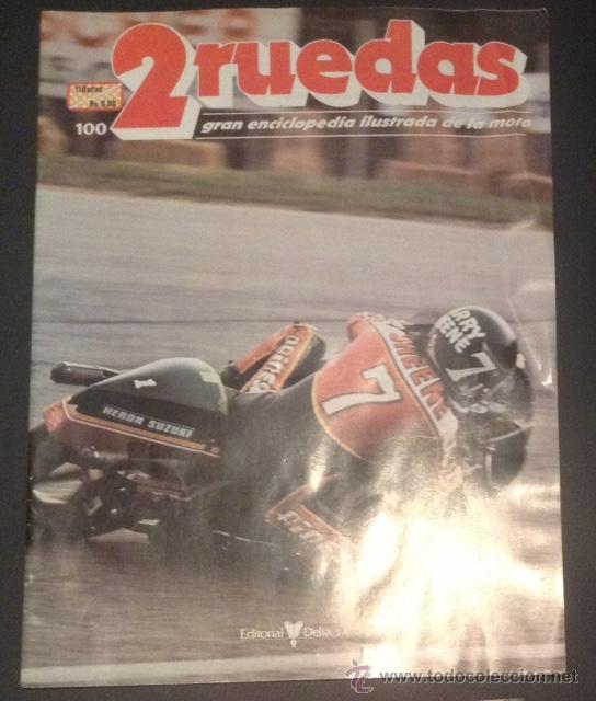 Voitures et Motocyclettes: revista fasciculo n&ordm; numero 100 de la gran enciclopedia ilustrada de la moto editorial delta