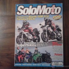 Coches y Motocicletas: SOLO MOTO ABRIL 2006. SUZUKI GSR 600. YAMAHA FZ6-N. HONDA CBR. KAWASAKI ZX-10. SUZUKI GSX R. YAMAHA.. Lote 46877579