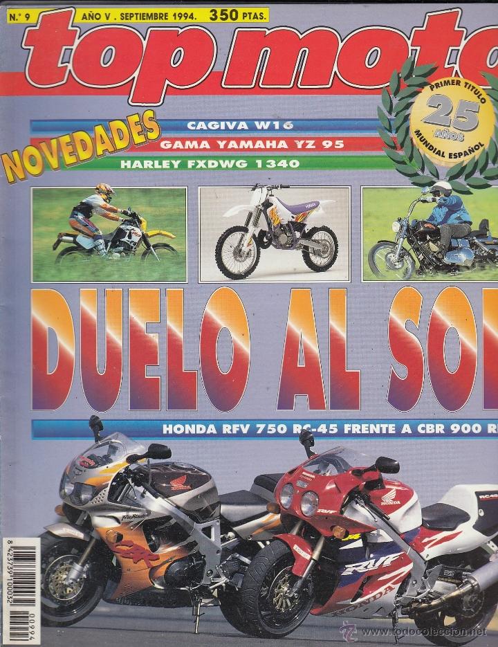 Autos und Motorr&auml;der: REVISTA TOP MOTO N&ordm; 9 A&Ntilde;O 1994. PRU: CAGIVA W16.HARLEY FXDWG 1340. COMP: HONDA RC 45 Y HONDA RFV 750