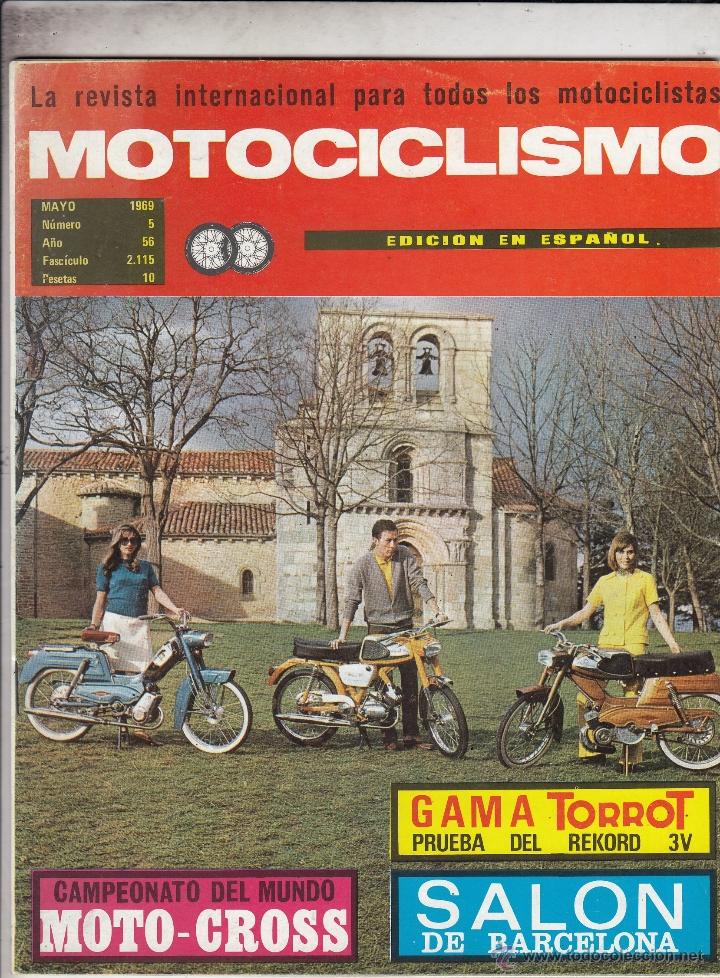 Voitures et Motocyclettes: REVISTA MOTOCICLISMO N&ordm; MAYO A&Ntilde;O 1969. PRUEBA: TORROT REKORD 3V.