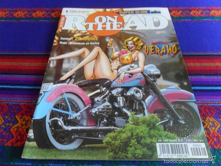 Cars and Motorcycles: ON THE ROAD N&ordm; 8 ESPECIAL VERANO 1995. LA REVISTA DEL BIKER. CUSTOM. DOSSIER SUPER GLIDE. RARA.