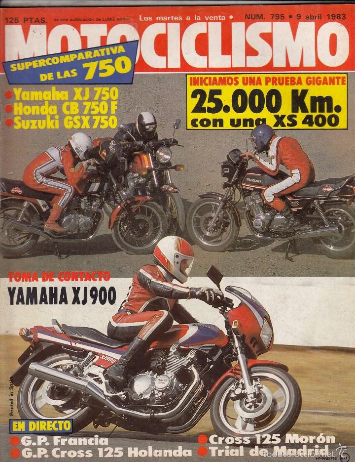 Voitures et Motocyclettes: REVISTA MOTOCICLISMO N&ordm; 795 A&Ntilde;O 1983. CONTACTO: YAMAHA XJ 900. COMP: YAMAHA XJ 750, HONDA CB 750 F