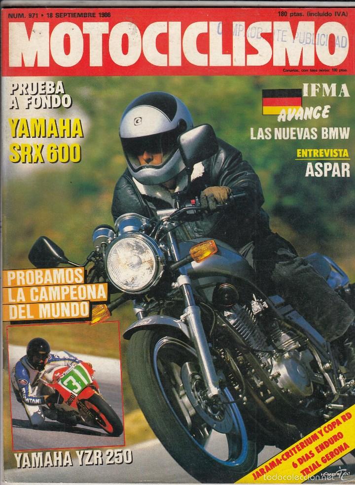 Voitures et Motocyclettes: REVISTA MOTOCICISMO N&ordm; 971 A&Ntilde;O 1986. PRUEBA: YAMAHA SRX 600. RACING: YAMAHA YZR 250.