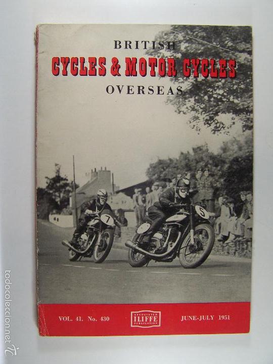 Voitures et Motocyclettes: British Cycles & Motor Cycles Overseas. Vol. 41. n&ordm; 430. June - July 1951