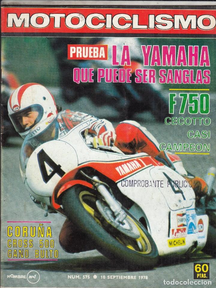 Automobili e Motociclette: REVISTA MOTOCICLISMO N&ordm; 575 A&Ntilde;O 1978. PRUEBA: YAMAHA XS 400.