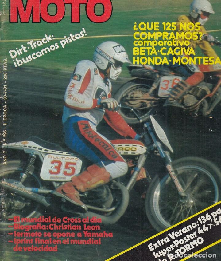 Coches y Motocicletas: REVISTA SOLO MOTO N&ordm; 296 A&Ntilde;OI 1981. COMP: BETA 125 SC, CAGIVA 125 SST, HONDA 125 CBX, MONTESA CRONO