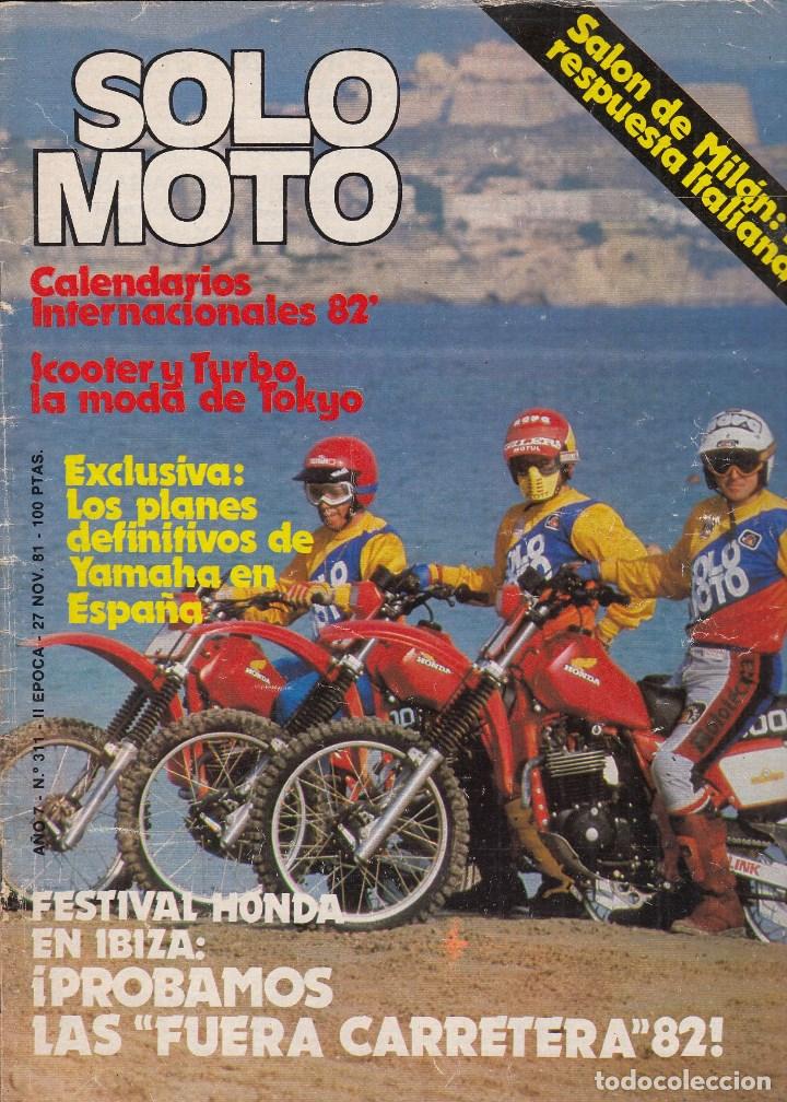 Autos und Motorr&auml;der: REVISTA SOLO MOTO ACTUAL N&ordm; 311 A&Ntilde;O 1981.