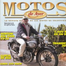 Coches y Motocicletas: REVISTA MOTOS DE AYER Nº 63. NORTON BIG FOUR 1936. KAWASAKI 250 MACH. 