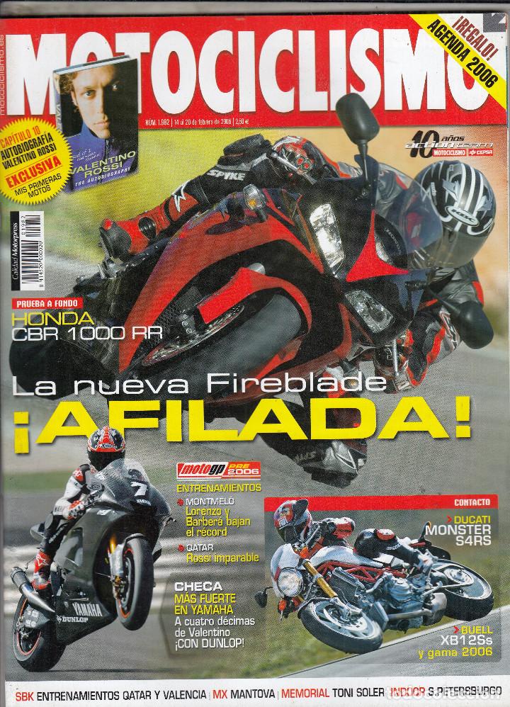 Automobili e Motociclette: REVISTA MOTOCICLISMO N&ordm; 1982 A&Ntilde;O 2006. PRU: HONDA CBR 1000 RR.PRES:DUCATI MONSTER S4RS TESTASTRETTA