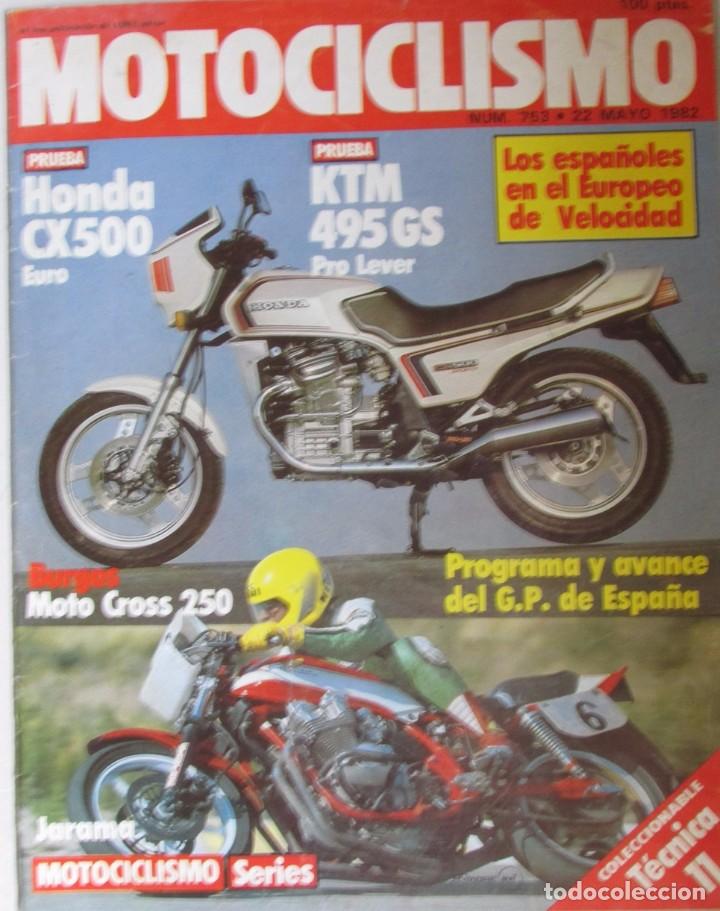 Voitures et Motocyclettes: MOTOCICLISMO 753 1982 HONDA CX500, KTM 495 GS, MOTO CROSS BURGOS, JARAMA, ERIC SAUL, GP ESPA&Ntilde;A