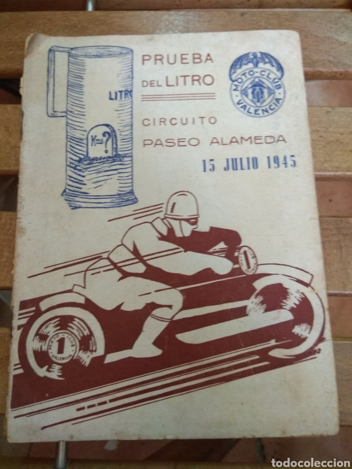 Voitures et Motocyclettes: MOTO-CLUB VALENCIA. PRUEBA DEL LITRO. CIRCUITO PASEO ALAMEDA. 15 JULIO 1945