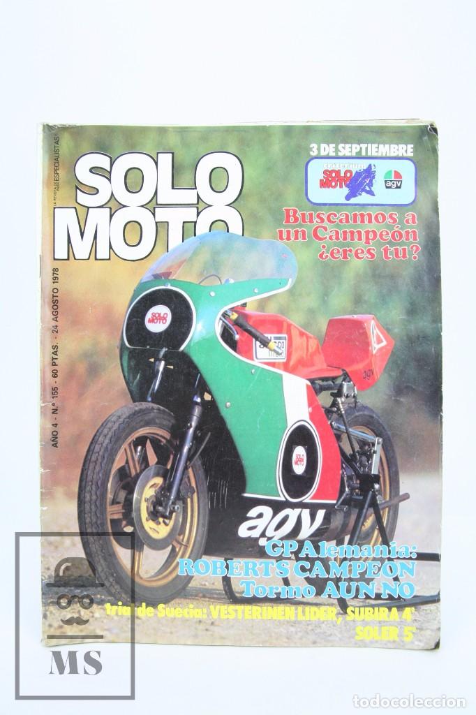Voitures et Motocyclettes: Revista Solo Moto / Motos - N&ordm; 155 Agosto 1978 - GP Alemania, Roberts Campeon - Editorial Garbo