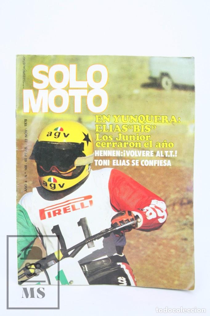 Voitures et Motocyclettes: Revista Solo Moto / Motos - N&ordm; 168 Noviembre 1978 - Toni Elias Se confiesa - Editorial Garbo