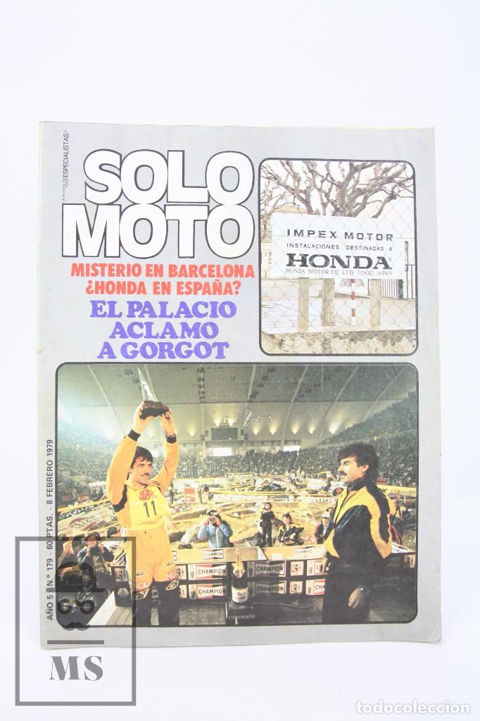 Voitures et Motocyclettes: Revista Solo Moto / Motos - N&ordm; 179 Febrero 1979 - El Palacio Aclamo A Gordot - Editorial Garbo