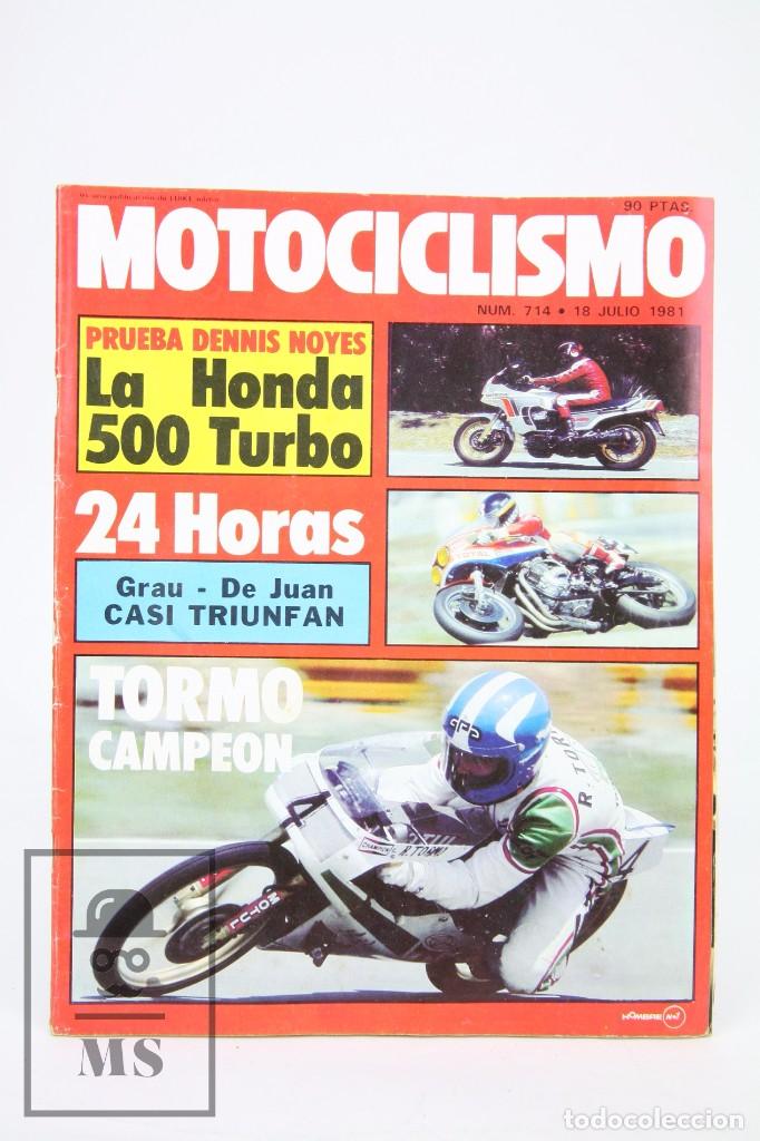 Voitures et Motocyclettes: Revista Motociclismo / Motos - N&ordm; 714 Julio 1981 - Tormo Campeon - Editorial Luike
