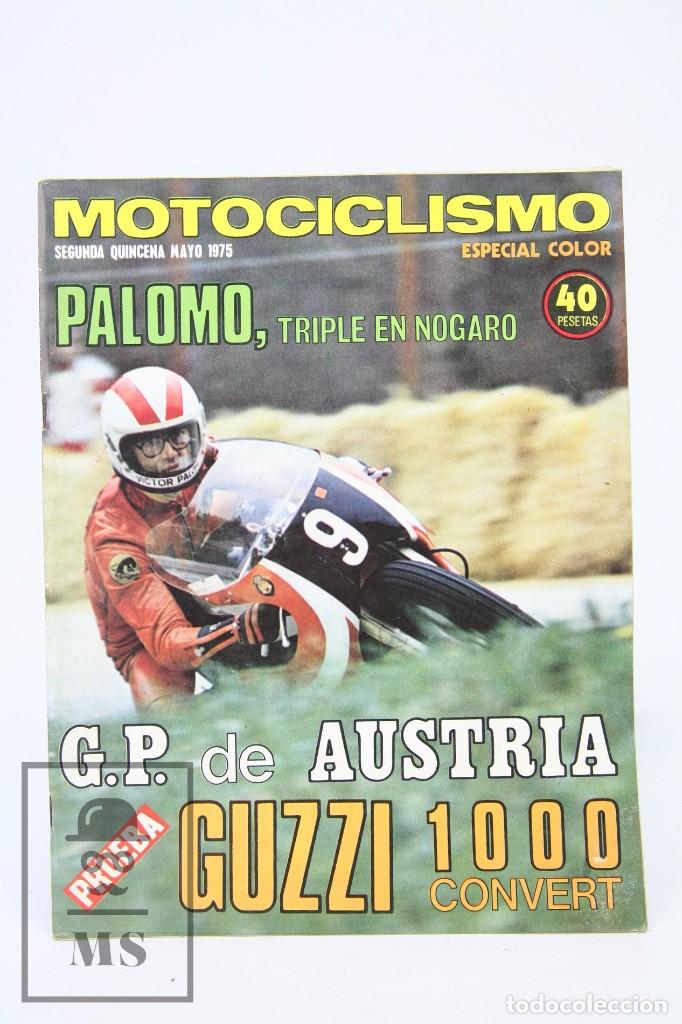 Voitures et Motocyclettes: Revista Motociclismo / Motos - Mayo 1975 - Palomo, Triple En Nogaro - Editorial Edisport