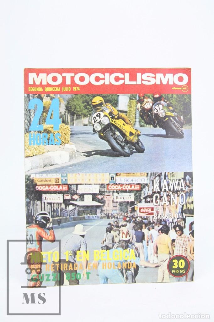 Voitures et Motocyclettes: Revista Motociclismo / Motos - Julio 1974 - Nieto 1&ordm; En Belgica - Editorial Edisport