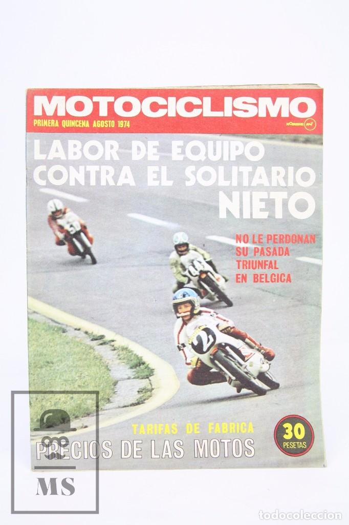 Voitures et Motocyclettes: Revista Motociclismo / Motos - Agosto 1974 - Labor De Equipo Contra El Solitario Nieto -Edi Edisport