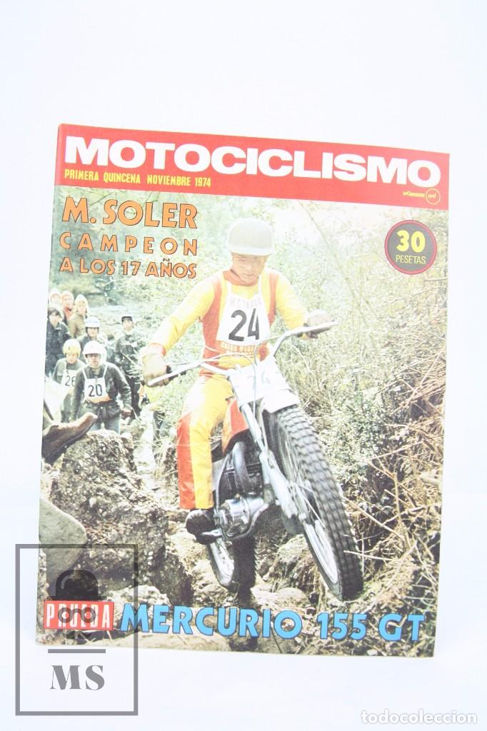 Voitures et Motocyclettes: Revista Motociclismo / Motos - Noviembre 1974 - M. Soler Campeon A Los 17 A&ntilde;os - Editorial Edisport