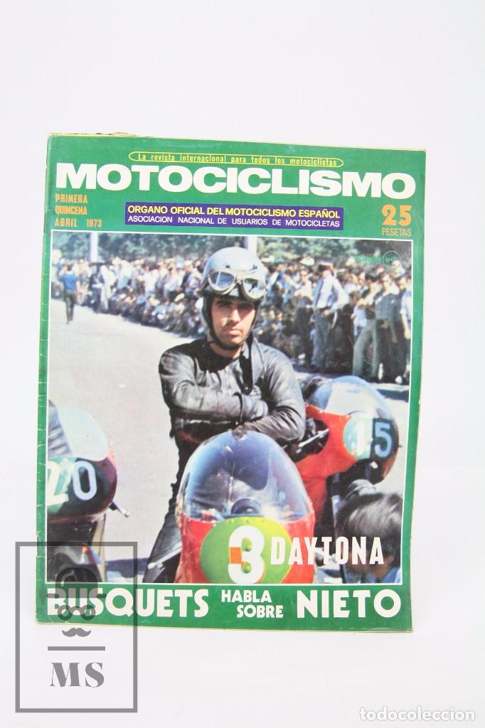 Voitures et Motocyclettes: Revista Motociclismo / Motos - Abril 1973 - Busquets Habla Sobre Nieto - Edi Edisport