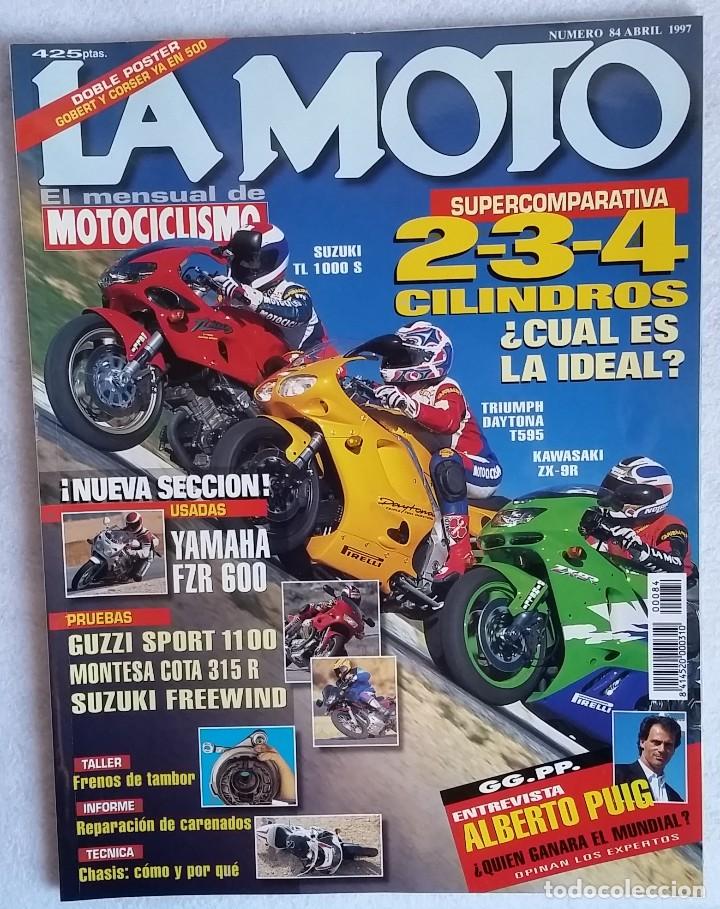 Carros e motociclos: REVISTA LA MOTO. N&ordm; 84. ABRIL 1997. EL MENSUAL DE MOTOCICLISMO. CCAVENDE