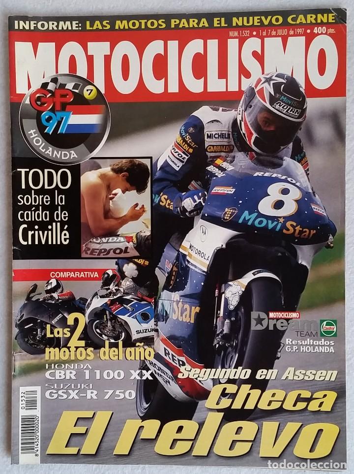 Cars and Motorcycles: REVISTA MOTOCICLISMO N&ordm; 1532. A&Ntilde;O 1997. 1 AL 7 JULIO. CCAVENDE
